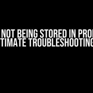 Cookies Not Being Stored in Production: The Ultimate Troubleshooting Guide