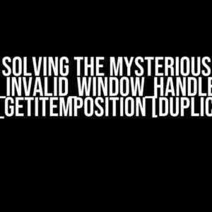 Solving the Mysterious ERROR_INVALID_WINDOW_HANDLE using LVM_GETITEMPOSITION [duplicate]