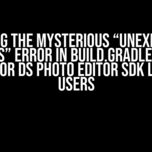 Solving the Mysterious “Unexpected tokens” Error in build.gradle.kts: A Guide for DS Photo Editor SDK Library Users